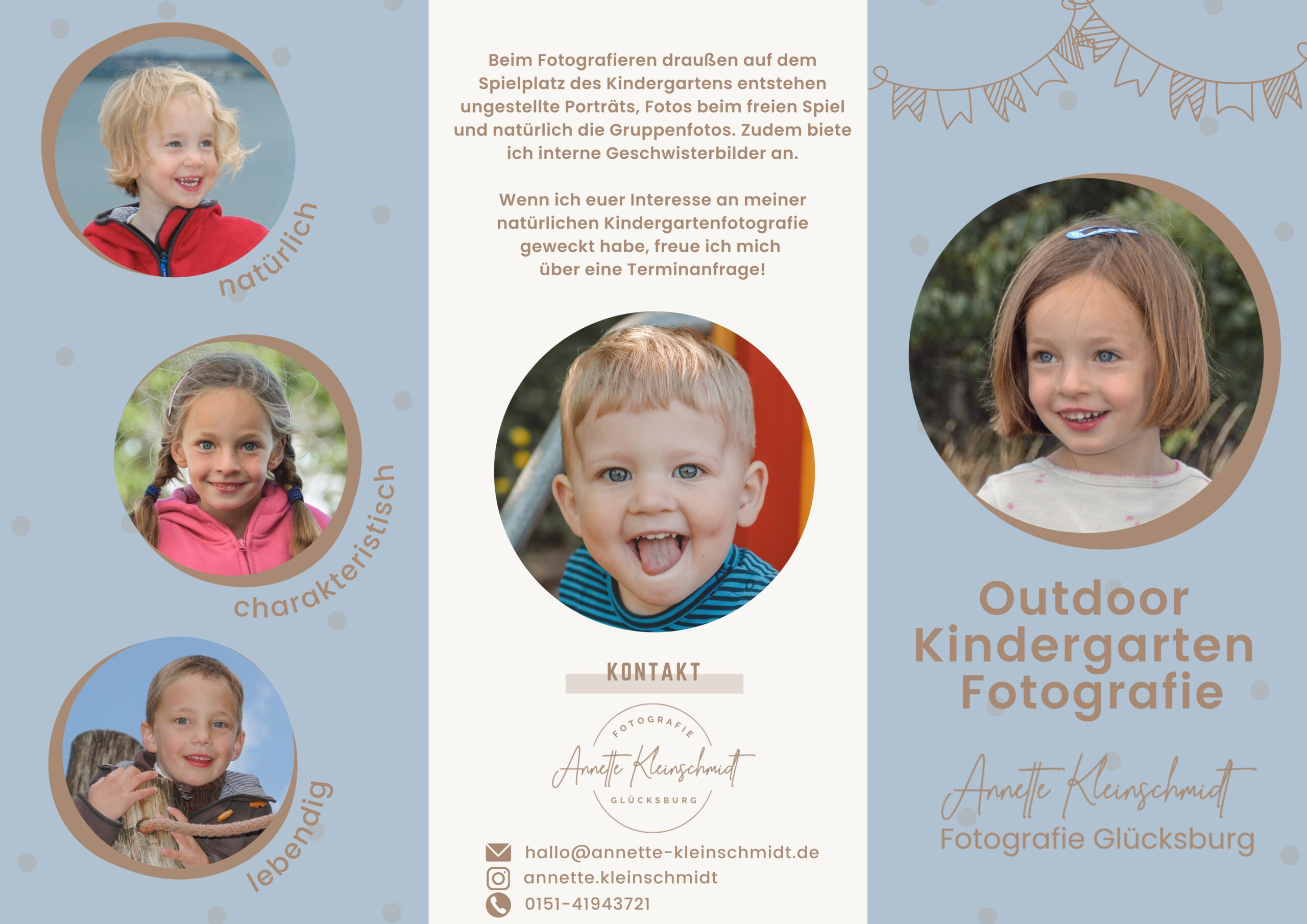 Kita Fotografie Flyer von Annette Kleinschmidt Fotografie Glücksburg, Flensburg und Umgebung mit Informationen über die natürliche Kindergarten Outdoor Fotografie.
Flyer-Außenseite.